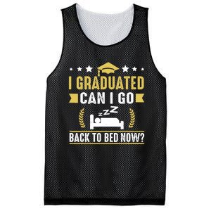 I Graduated Can I Go Back To Bed Now? High School Graduate Mesh Reversible Basketball Jersey Tank