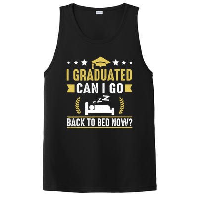 I Graduated Can I Go Back To Bed Now? High School Graduate PosiCharge Competitor Tank