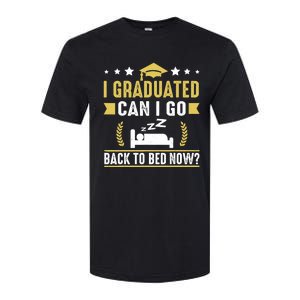 I Graduated Can I Go Back To Bed Now? High School Graduate Softstyle CVC T-Shirt