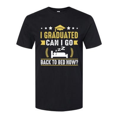 I Graduated Can I Go Back To Bed Now? High School Graduate Softstyle CVC T-Shirt