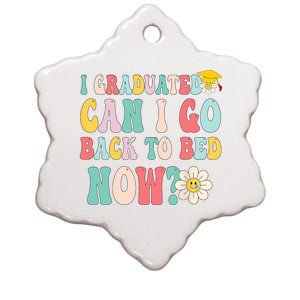 I Graduated Can I Go Back To Bed Now Funny Graduation Gift Ceramic Star Ornament