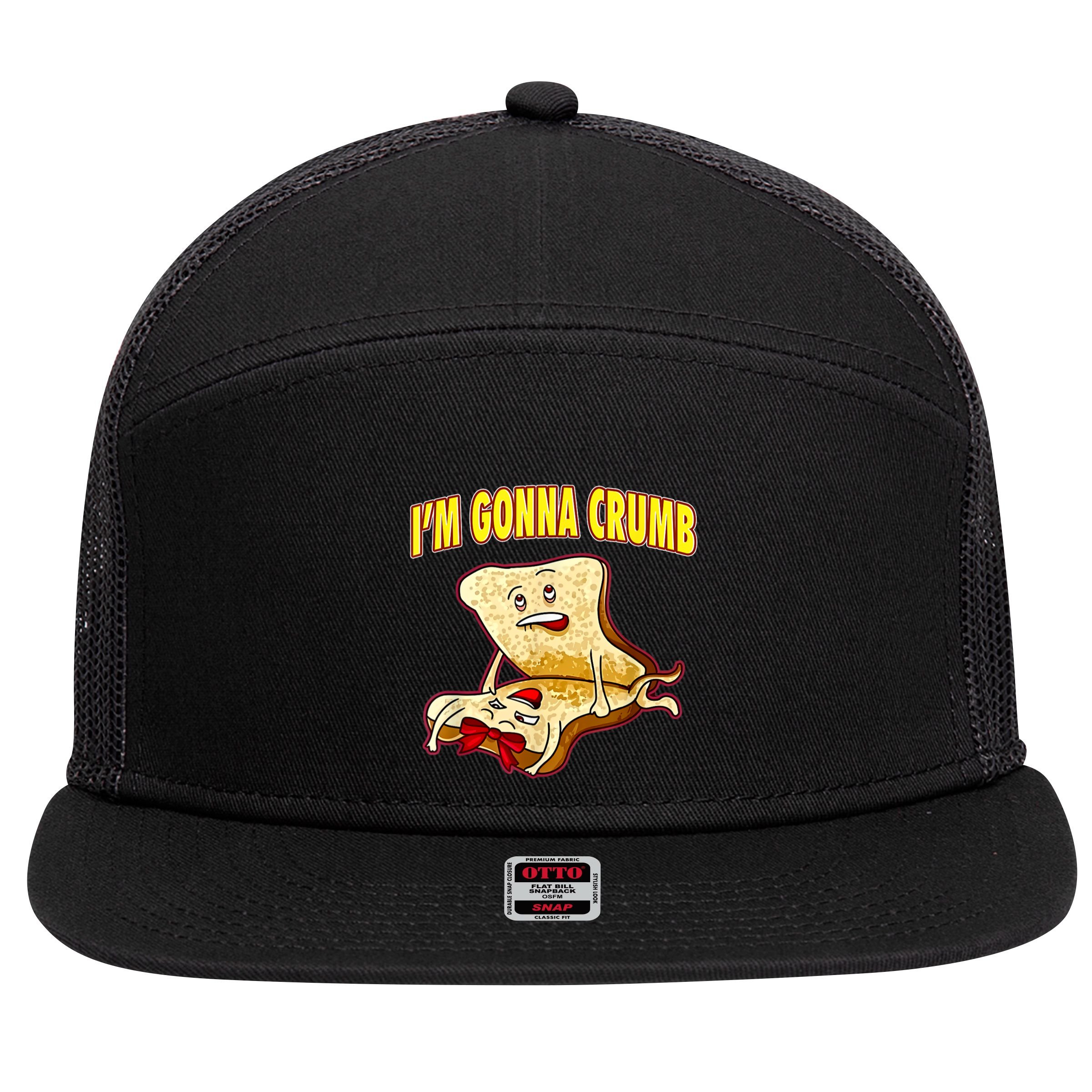 IM Gonna Crumb Adults Sandwich Funny Saying 7 Panel Mesh Trucker Snapback Hat