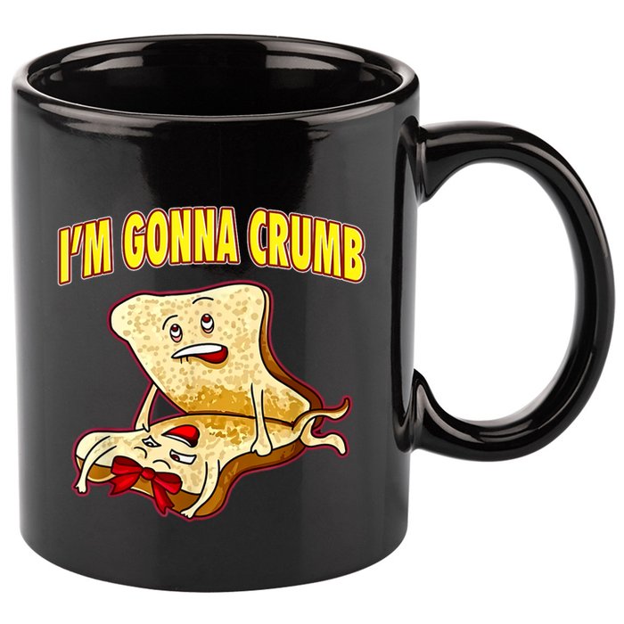 IM Gonna Crumb Adults Sandwich Funny Saying 11oz C Handle Ceramic Mug