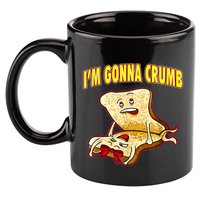 IM Gonna Crumb Adults Sandwich Funny Saying 11oz C Handle Ceramic Mug