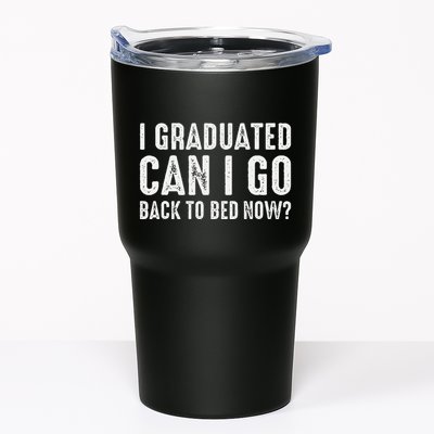 I Graduated Can I Go Back To Bed Now Graduation Tumbler