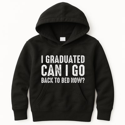 I Graduated Can I Go Back To Bed Now Graduation Kids Hoodie