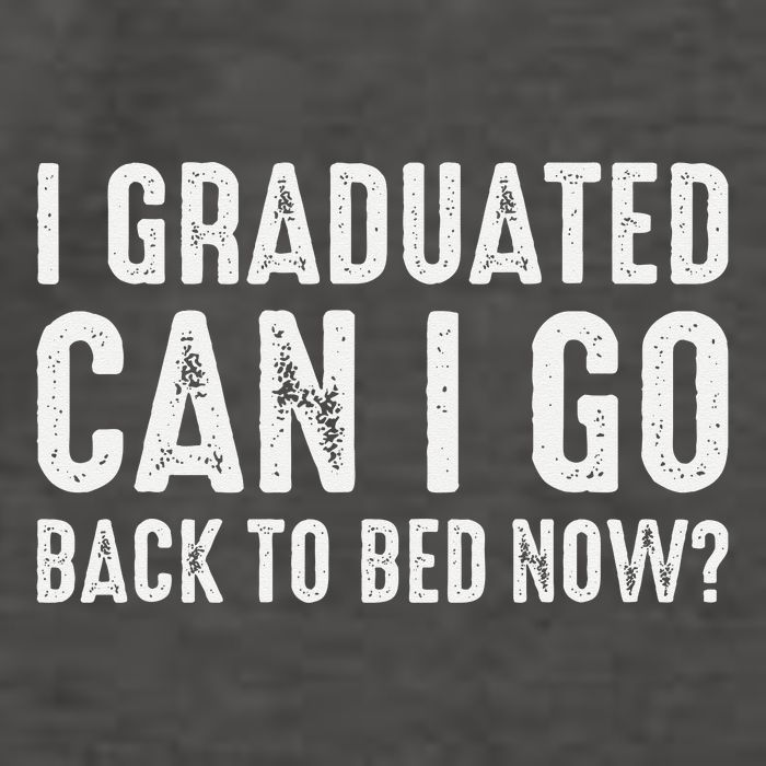 I Graduated Can I Go Back To Bed Now Graduation Vector Backpack
