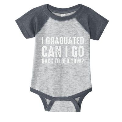 I Graduated Can I Go Back To Bed Now Graduation Infant Baby Jersey Bodysuit