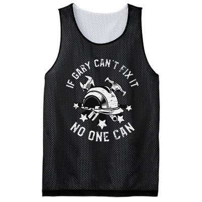 If Gary CanT Fix It No One Can First Name Gary Mesh Reversible Basketball Jersey Tank