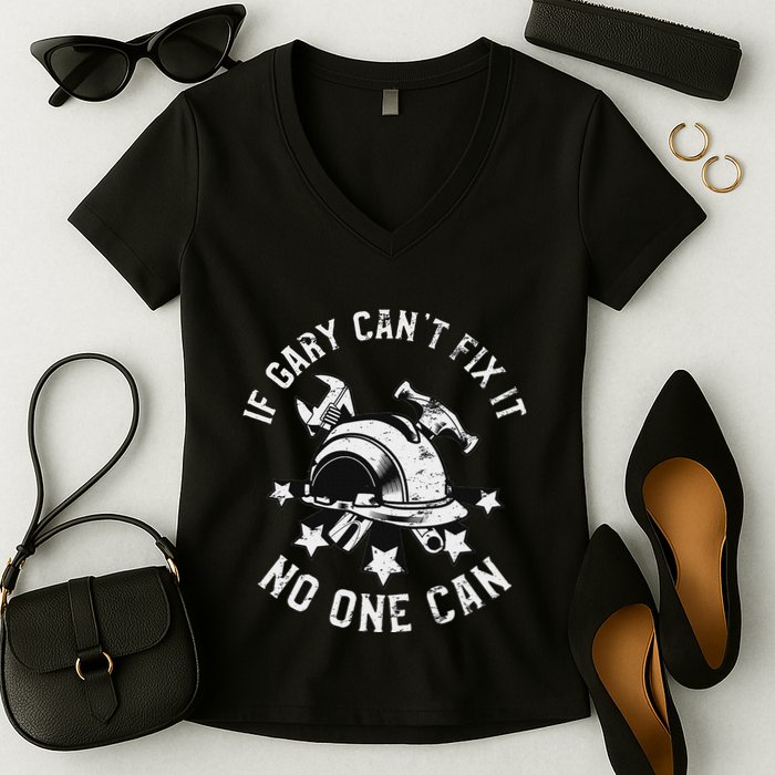 If Gary CanT Fix It No One Can First Name Gary Women's V-Neck T-Shirt