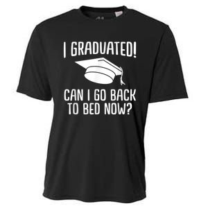 I Graduated Can I Go Back To Bed Now? Graduation Humor Cooling Performance Crew T-Shirt