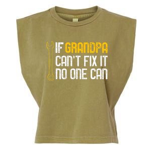 If Grandpa Cant Fix It No One Can Tee Christmas Fathers Day Garment-Dyed Women's Muscle Tee