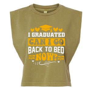 I Graduated Can I Go Back To Bed Now Garment-Dyed Women's Muscle Tee