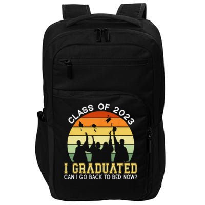 I Graduated Can I Go Back to Sleep Now Impact Tech Backpack