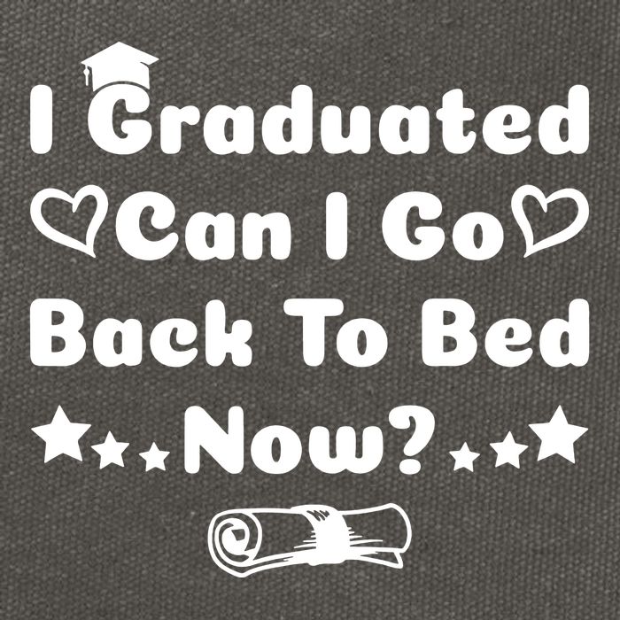I Graduated Can I Go Back To Bed Now Funny Cotton Canvas Backpack