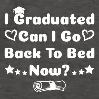 I Graduated Can I Go Back To Bed Now Funny Vector Backpack