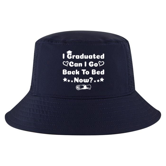 I Graduated Can I Go Back To Bed Now Funny Cool Comfort Performance Bucket Hat