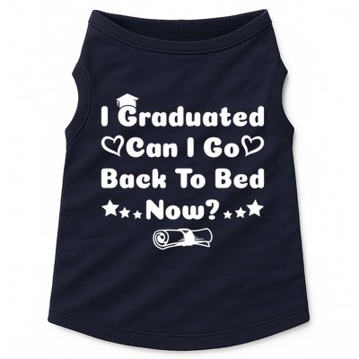 I Graduated Can I Go Back To Bed Now Funny Doggie Tank