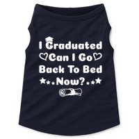 I Graduated Can I Go Back To Bed Now Funny Doggie Tank