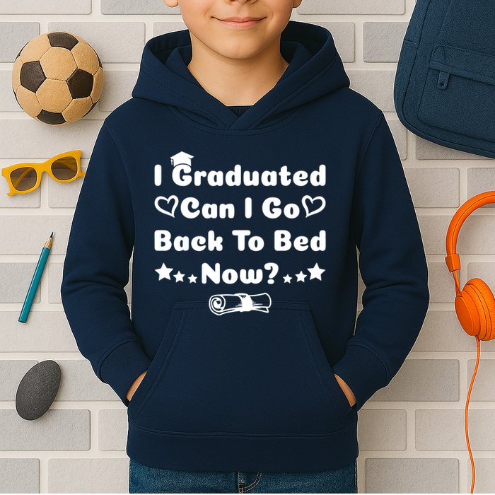 I Graduated Can I Go Back To Bed Now Funny Kids Hoodie