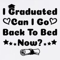 I Graduated Can I Go Back To Bed Now Funny Garment-Dyed Sweatshirt