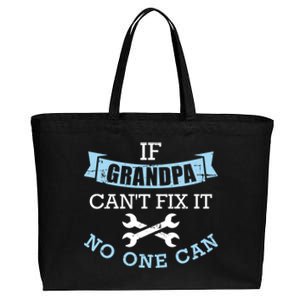 If Grandpa Can't Fix It No One Can Cool Gift Cotton Canvas Jumbo Tote