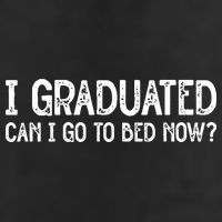 I Graduated Can I Go Back To Bed Now Graduation Cool Comfort Performance Bucket Hat