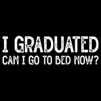 I Graduated Can I Go Back To Bed Now Graduation Drawstring Bag