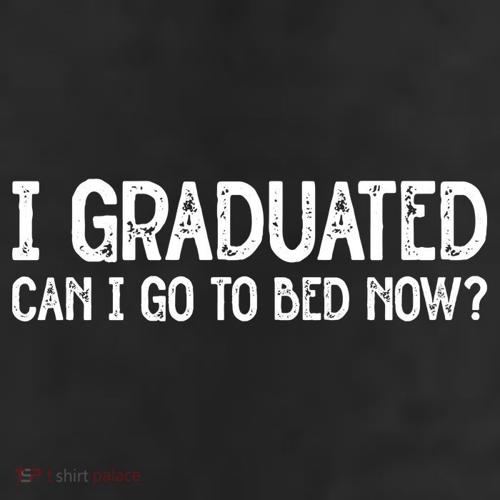 I Graduated Can I Go Back To Bed Now Graduation 25L Jumbo Tote