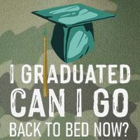 I Graduated Can I Go Back To Bed Now Funny Graduation Legacy Tie Dye Trucker Hat