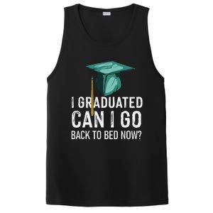 I Graduated Can I Go Back To Bed Now Funny Graduation PosiCharge Competitor Tank