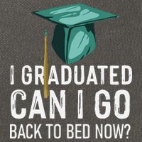 I Graduated Can I Go Back To Bed Now Funny Graduation Cotton Canvas Backpack