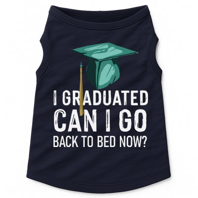 I Graduated Can I Go Back To Bed Now Funny Graduation Doggie Tank