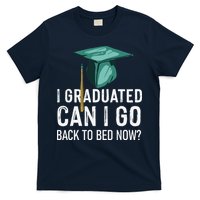 I Graduated Can I Go Back To Bed Now Funny Graduation T-Shirt