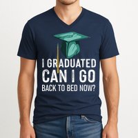I Graduated Can I Go Back To Bed Now Funny Graduation V-Neck T-Shirt