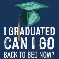 I Graduated Can I Go Back To Bed Now Funny Graduation Drawstring Bag