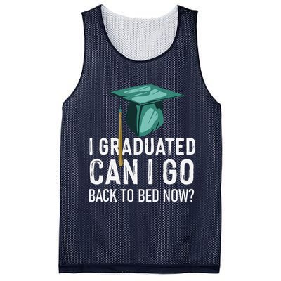 I Graduated Can I Go Back To Bed Now Funny Graduation Mesh Reversible Basketball Jersey Tank