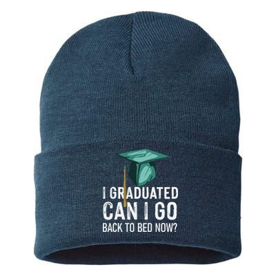 I Graduated Can I Go Back To Bed Now Funny Graduation Sustainable Knit Beanie