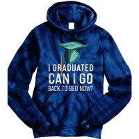 I Graduated Can I Go Back To Bed Now Funny Graduation Tie Dye Hoodie