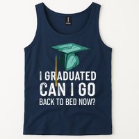 I Graduated Can I Go Back To Bed Now Funny Graduation Tank Top