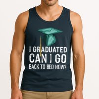 I Graduated Can I Go Back To Bed Now Funny Graduation Tank Top