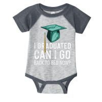 I Graduated Can I Go Back To Bed Now Funny Graduation Infant Baby Jersey Bodysuit