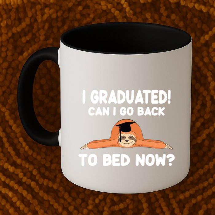 I Graduated Can I Go Back To T Mug