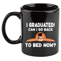 I Graduated Can I Go Back To T 11oz C Handle Ceramic Mug