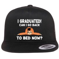 I Graduated Can I Go Back To T Flatbill Hat