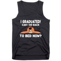 I Graduated Can I Go Back To T Tank Top