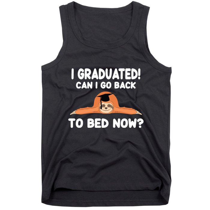 I Graduated Can I Go Back To T Tank Top