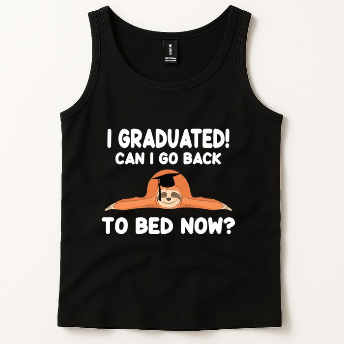 I Graduated Can I Go Back To T Tank Top
