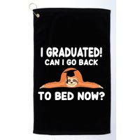I Graduated Can I Go Back To T Golf Towel