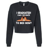 I Graduated Can I Go Back To T Cropped Pullover Crew